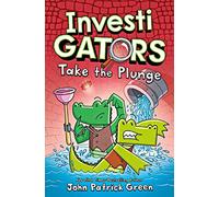 Investigators: Take the Plunge : A Laugh-Out-Loud Comic Book Adventure!