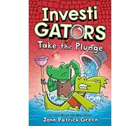 Investigators: Take the Plunge : A Laugh-Out-Loud Comic Book Adventure!