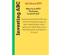 Investing ABC: A Simple Guide to ETFs: Exchange-Traded Funds, or ETFs, have become one of the world's most popular investment tools