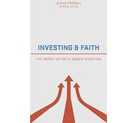 Investing and Faith: The Impact of Faith-Based Investing