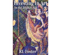 Investing in Art in the Digital Age