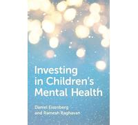 Investing in Children's Mental Health