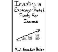 Investing in Exchange-Traded Funds for Income
