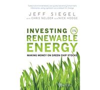 Investing in Renewable Energy: Making Money on Green Chip Stocks: 1 (Angel Series)