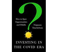 Investing in the Covid Era: How to spot opportunities and pitfalls