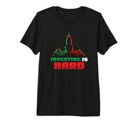 Investing is Hard Candle Stick Chart | Funny Stock Market Premium T-Shirt