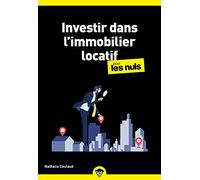 Investir dans l'immobilier locatif pour les Nuls