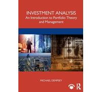 Investment Analysis: An Introduction to Portfolio Theory and Management
