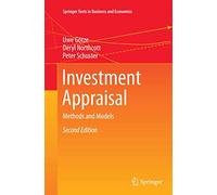 Investment Appraisal – Methods and Models – Springer Texts in Business and Economics