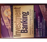 Investment Banking: Valuation, Leveraged Buyouts, and Mergers and Acquisitions (Wiley Finance)