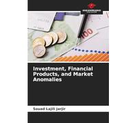 Investment, Financial Products, and Market Anomalies