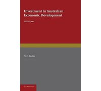 Investment in Australian Economic Development, 1861-1900