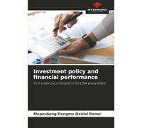 Investment policy and financial performance: from under the constraints of the CIMA environment