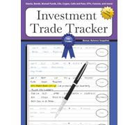 Investment Trade Tracker: Easy to Read Print | 8.5 x 11 inches | Financial Journal for Stocks, Bonds, Mutual Funds, CDs, Calls and Puts, ETFs, Futures, and more | Blue
