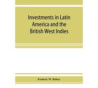 Investments in Latin America and the British West Indies