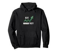Investor Trading Is It Monday Yet Pullover Hoodie