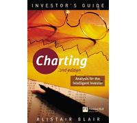 Investor's Guide to Charting: An Analysis for the Intelligent Investor