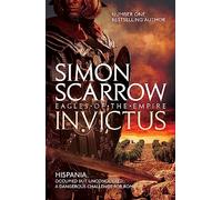 Invictus (Eagles of the Empire 15) (Paperback) Book - Simon Scarrow