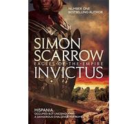 Invictus (Eagles of the Empire 15)