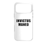 Invictus Maneo - meaning in Latin "I Remain Unvanquished" Case for iPhone 17 Pro Max