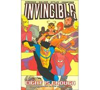 Invincible (Book 2): Eight is Enough by Robert Kirkman (2004) Paperback