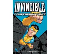 Invincible Compendium Volume 3