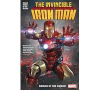 Gerry Duggan – Invincible Iron Man – Vol. 1: Demon In The Armor – Marvel Comics