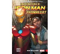 Invincible Iron Man: Ironheart Vol. 1 - Riri Williams (Invincible Iron Man: Ironheart, 1)