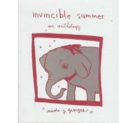 Invincible Summer: An Anthology (Scene History)