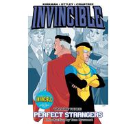 Invincible Volume 3: Perfect Strangers