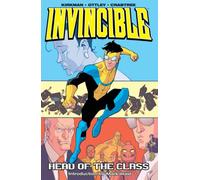 Invincible Volume 4: Head Of The Class