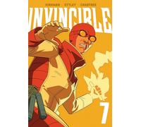Ottley, Ryan - Invincible Volume 7 (New Edition) (INVINCIBLE TP (NEW EDITION))