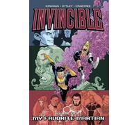 Invincible Volume 8: My Favorite Martian