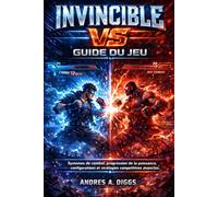 Invincible VS Guide du jeu: Systèmes de combat, progression de la puissance, configurations et stratégies compétitives avancées