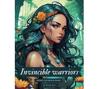 Invincible warriors: Anime coloring book
