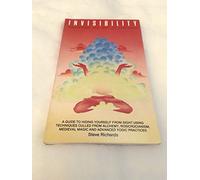 Invisibility: Mastering the Art of Vanishing