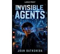 Invisible Agents