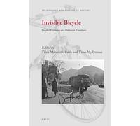 Invisible Bicycle – Parallel Histories and Different Timelines – Vol. 15 – Brill