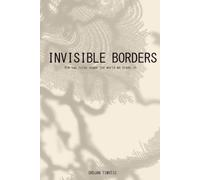 Invisible Borders: How tax rules shape the world we trade in.