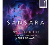 Invisible Cities ガルヴァーニ: 合唱とエレクトロニック音楽集