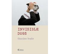 Invisible Dogs