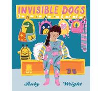 Invisible Dogs – Start School with the Invisible Dogs! – Harper Collins Publishers