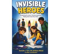 Invisible Heroes: Recognizing the unseen. Choosing compassion. Helping others know they matter.