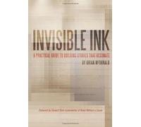 Invisible Ink: A Practical Guide to Building Stories that Resonate