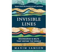 Invisible Lines: Boundaries and Belts That Define the World