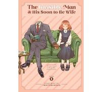 Invisible Man and His Soon-to-Be Wife Vol. 1, The