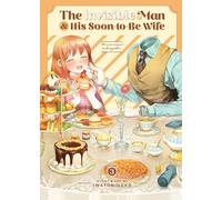 Invisible Man and His Soon-to-Be Wife Vol. 3, The