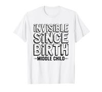 Invisible Middle Child Sibling Humor Forgotten Birth Order T-Shirt