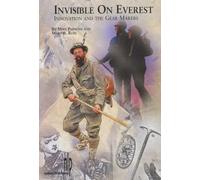 Invisible on Everest: Innovation and the Gear Makers