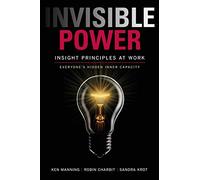 Invisible Power: Insight Principles at Work